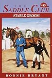 Stable Groom (Saddle Club No 45)