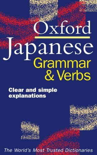 Oxford Japanese Grammar And Verbs