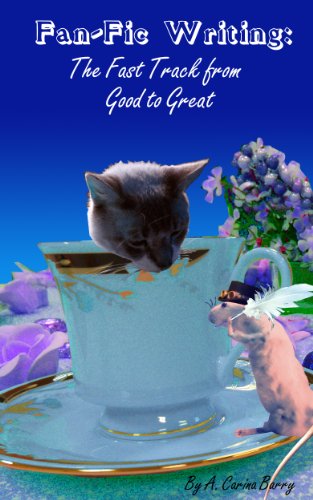 Fan-Fic Writing:  The Fast Track from Good to Great