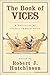 The Book of Vices by Robert J. Hutchinson