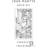 Solid Air Classics Revisited