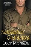 Satisfaction Guaranteed (The Goddard Project, Book 1)