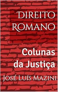 Livro Direito Romano: Colunas da Justiça