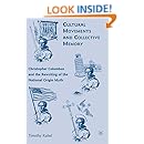 Cultural Movements and Collective Memory: Christopher Columbus and the Rewriting of the National Origin Myth