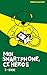 Moi smartphone, ce héros - 3 - Eric (French Edition) by Thomas Palpant
