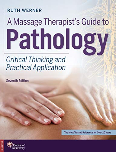 A Massage Therapist's Guide to Pathology A Massage Therapists Guide to Pathology