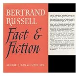Fact and Fiction / Bertrand Russell