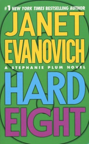 Hard Eight (Stephanie Plum, No. 8)