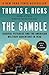 The Gamble: General Petraeus and the American Military Adventure in Iraq - Book by Thomas Ricks