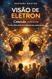Livro Visão de elétron : Conexão coletiva