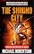 Livro The Shining City: Book Nineteen of Beyond These Walls (Tradução em Português do Brasil): A Post-Apocalyptic Survival Thriller