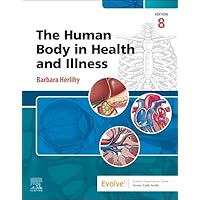 The Human Body in Health and Illness: 9780323498449