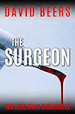 The Surgeon: The Luke Titan Chronicles #1