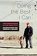 Doing the Best I Can: Fatherhood in the Inner City