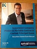 Paperback Kaplan Investment Company Products/Variable Contracts Limited Principal Exam, Securities License Exam Manual, Series 26, 8th Edition Book