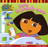 Livres Couvertures de Dora, la grande soeur