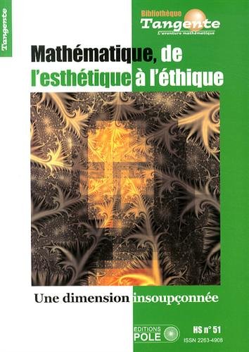 Mathématiques, de l'esthétique à l'éthique