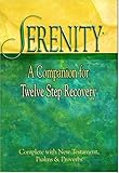 Serenity: A Companion For Twelve Step Recovery