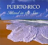 Puerto Rico Island in the Sun by 