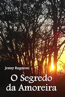 Livro O Segredo da Amoreira