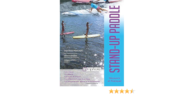 Stand-Up Paddle (French Edition): Amazon.es: Mouchon, Jean ...