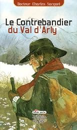 Le  contrebandier du Val d'Arly