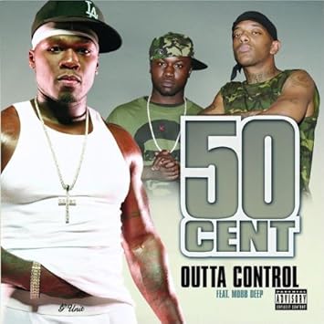 Outta Control 50 Cent Feat Mobb Deep Amazon De Musik
