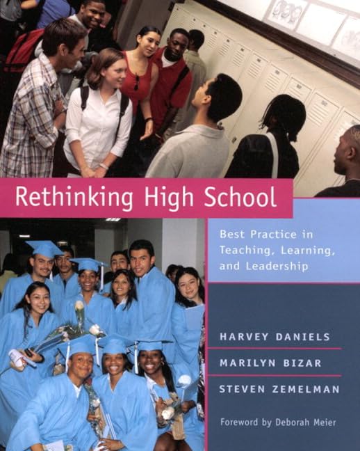 Rethinking High School: Best Practice in Teaching, Learning, and Leadership at Amazon