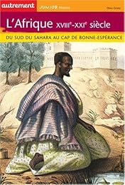 L' Afrique, XVIIIe-XXIe siècle