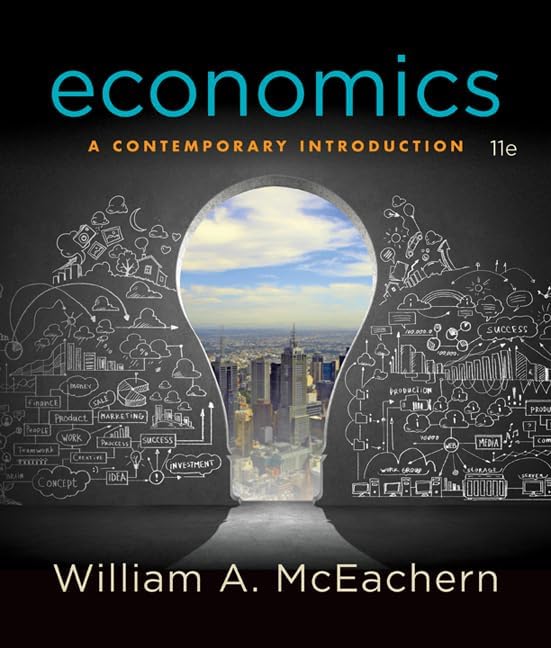 Microeconomics: A Contemporary Introduction (MindTap Course List