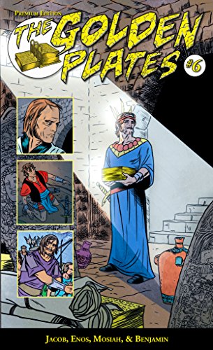 The Golden Plates #6: Premium Edition: Jacob, Enos, Mosiah, & Benjamin by Michael Allred