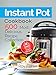 Instant Pot Cookbook: 500 Most Delicious Recipe Collection Anyone Can Cook