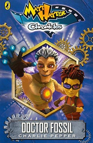 Matt Hatter Chronicles: Doctor Fossil (Book 2)