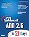 Sams Teach Yourself ADO 2.5 in 21 Days by 