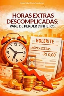 Livro HORAS EXTRAS DESCOMPLICADAS