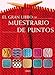 El gran libro de muestrario de puntos / The Great Book of Needlepoint Samples (Spanish Edition) by 