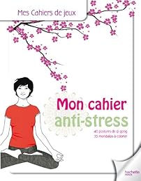 Mon cahier anti-stress