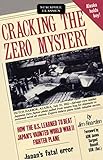 Cracking the Zero Mystery: How the U.S. Learned to Beat Japan's Vaunted WWII Fighter Plane by 