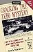 Cracking the Zero Mystery: How the U.S. Learned to Beat Japan's Vaunted WWII Fighter Plane by 