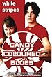 White Stripes - Candy Coloured Blues - Unauthorized