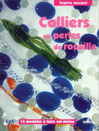 Download Colliers en perles de rocaille : 15 modèles à faire soi-même PDF