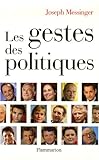 Image de Les gestes des politiques
