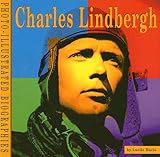Charles Lindbergh: A Photo-Illustrated Biography (Photo-Illustrated Biographies)