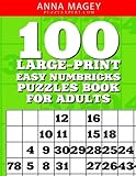 100 Large-Print Easy Numbricks Puzzles Book For Adults: One puzzle per page with room to work (Volume 1) by Anna Magey