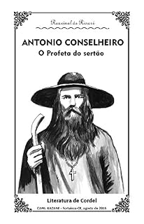 Livro ANTONIO CONSELHEIRO: Um Profeta do Sertão
