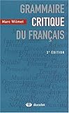 Grammaire critique du français by
