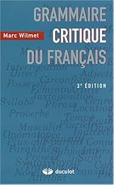 Grammaire critique du français
