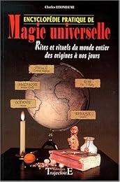 Encyclopédie pratique de magie universelle