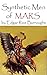 Synthetic Men of Mars  (Annotated) (barsoom series Book 9)