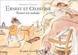 Ernest est malade